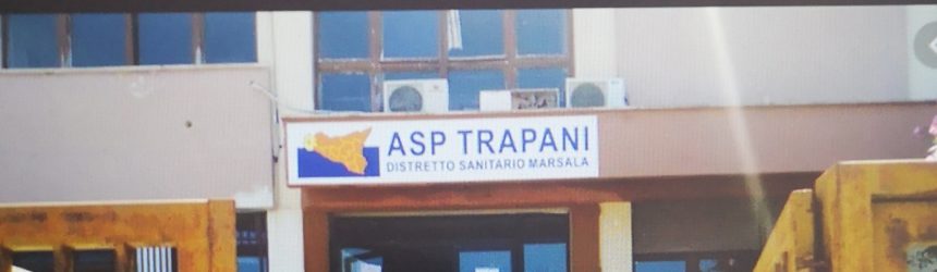Asp Trapani, da oggi ripresa attività assistenziali territoriali distretto sanitario Marsala