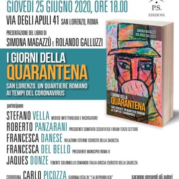 Presentazione- dibattito del libro “I giorni della quarantena. San Lorenzo, un quartiere romano ai tempi del coronavirus”  a Roma, 25 giugno ore 18 sede Esercito della Salvezza in Italia