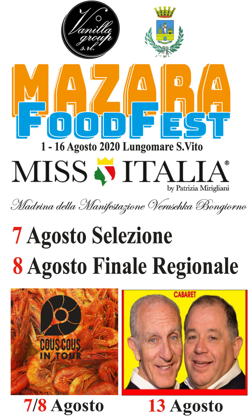 Al via dal 1 agosto Mazara Food Fest 2020, il Festival del cibo del Mediterraneo. Tra gli appuntamenti: la finale di Miss Italia