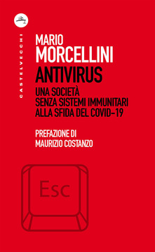 Lo sguardo delle scienze sociali sull’emergenza covid. Esce “Antivirus”, il nuovo saggio di Mario Morcellini dedicato ai cambiamenti della società dopo la pandemia