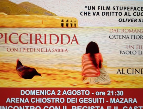 Questa sera a Mazara il film “Picciriddra con i piedi nella sabbia” tratto dal romanzo della bravissima scrittrice catanese Catena Fiorello. Incontro con il regista Pilati e il cast. Il film è stato premiato al Taormina Film Fest Questa sera a Mazara il film “Picciriddra con i piedi nella sabbia” tratto dal romanzo della bravissima scrittrice catanese Catena Fiorello. Incontro con il regista Pilati e il cast. Il film è stato premiato al Taormina Film Fest