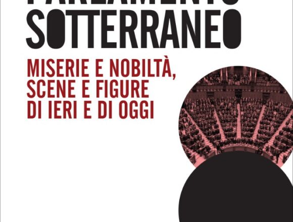 Arriva in libreria il nuovo libro del giornalista scrittore Mario Nanni: “Parlamento sotterraneo. Miserie e nobiltà, scene e figure di ieri e oggi” (editore Rubbettino) Arriva in libreria il nuovo libro del giornalista scrittore Mario Nanni: “Parlamento sotterraneo. Miserie e nobiltà, scene e figure di ieri e oggi” (editore Rubbettino)