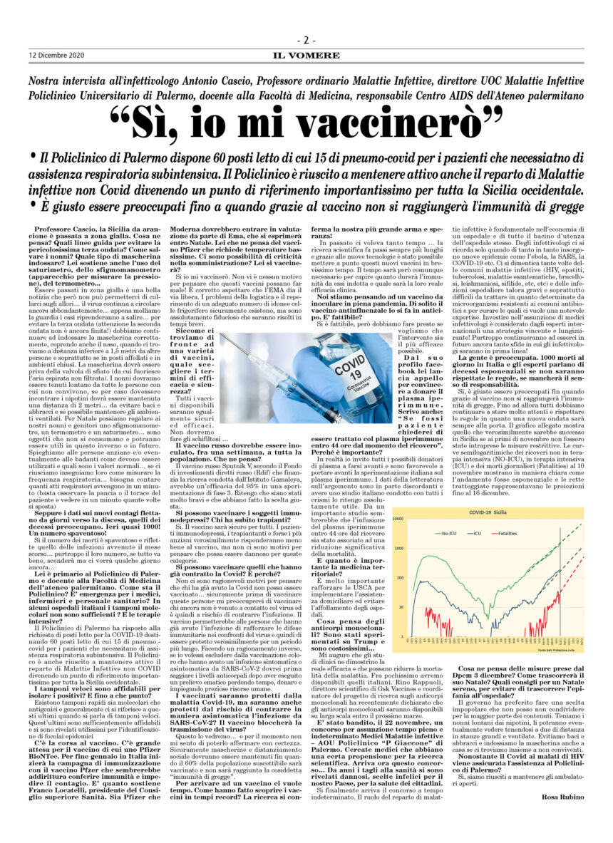 L’infettivologo Antonio Cascio: “Sì, io mi vaccinerò. Per Natale possiamo regalare ai nostri nonni e genitori uno sfigmomanometro, un termometro e un saturimentro. Il Policlinico di Palermo  un punto di riferimento  importantissimo per tutta la Sicilia occidentale”. Intervista del Vomere