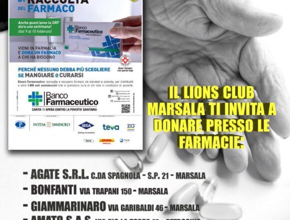 Il Lions Club di Marsala promuove la Giornata di raccolta del Farmaco Il Lions Club di Marsala promuove la Giornata di raccolta del Farmaco