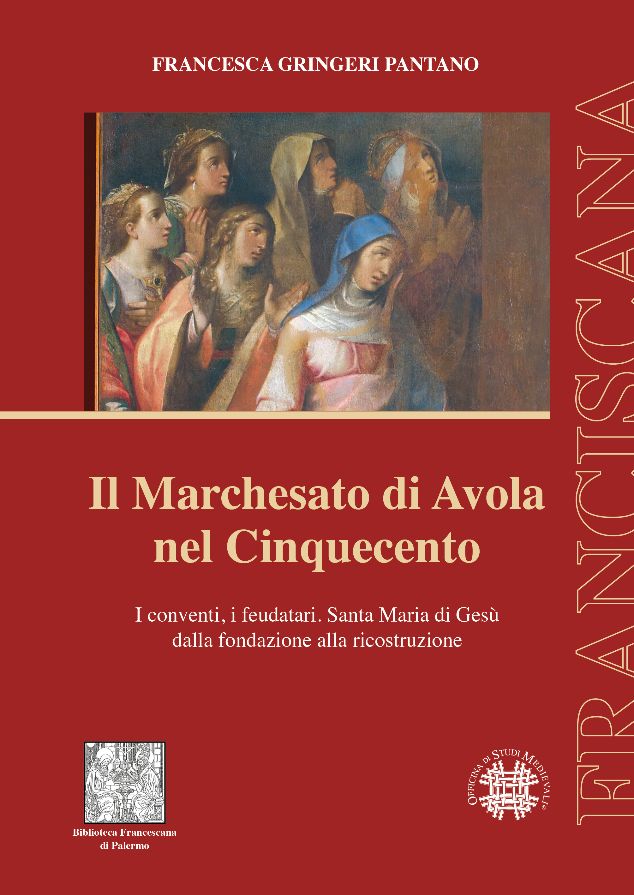 Iniziativa di BCsicilia “30 Libri in 30 Giorni” si presenta il volume di Francesca Gringeri Pantano: “Il Marchesato di Avola nel Cinquecento”