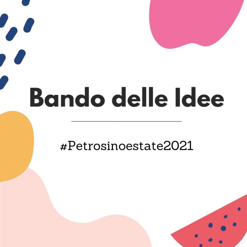 Petrosino, Estate 2021: approvato il Bando delle Idee