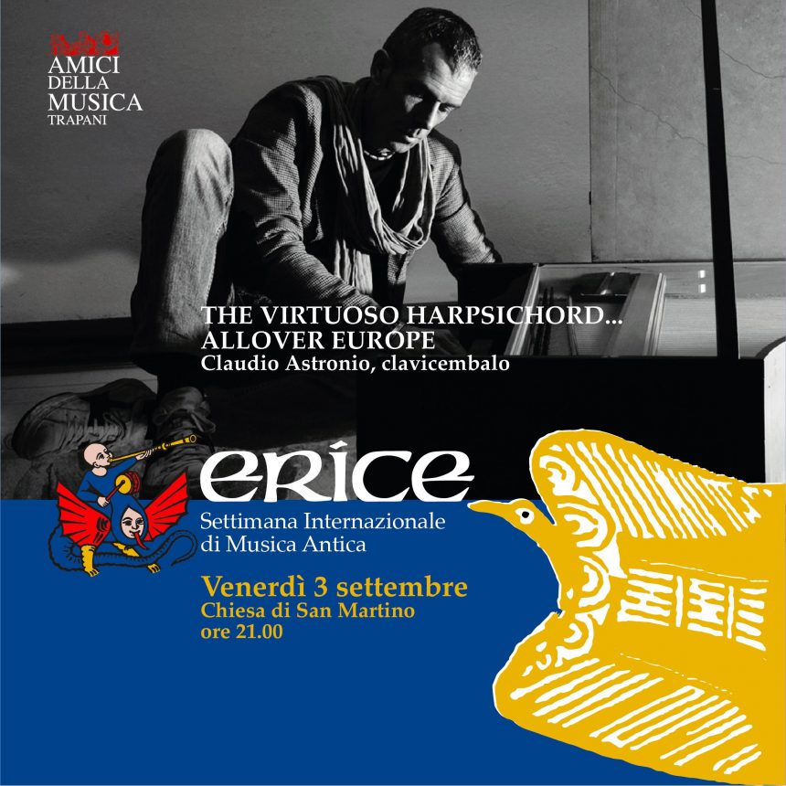 Ad Erice “La Settimana Internazionale di Musica Antica”. I concerti 30 agosto – 6 settembre ore 21, Chiesa di San Martino Cortile del Palazzo Sales