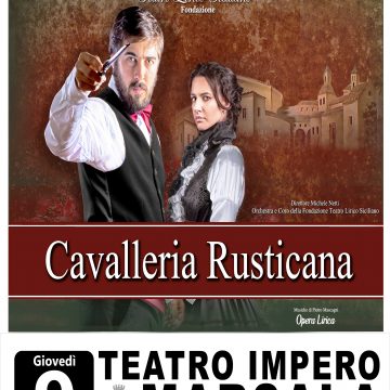 Cavalleria rusticana: onore e passioni in scena al Teatro Impero di Marsala