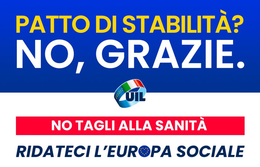 Al via la campagna nazionale “No al patto di stabilità”. La Uil Trapani promuove sul territorio l’iniziativa sindacale contro l’austerità