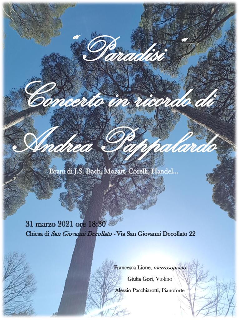 ” Paradisi” Concerto in ricordo di Andrea Pappalardo il 31 marzo ore 18,30 Chiesa di San Giovanni Decollato Roma