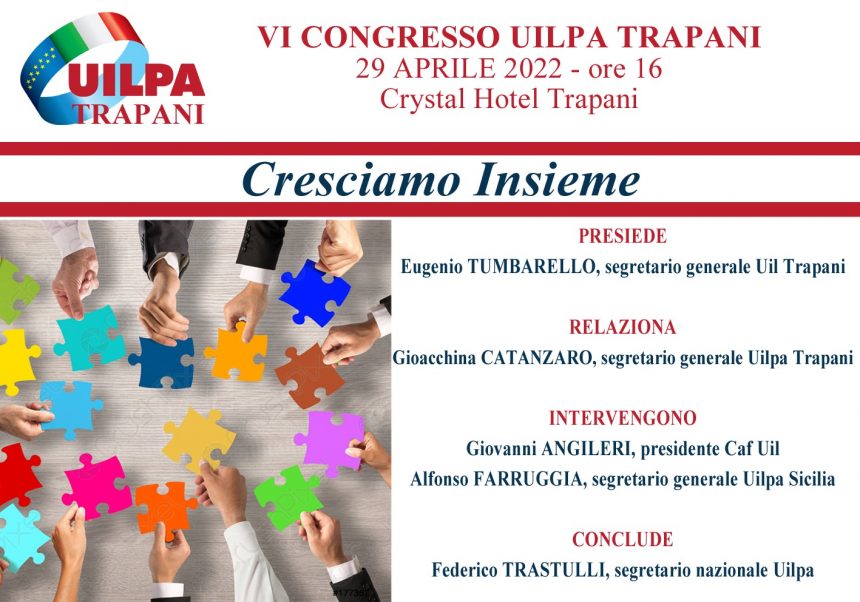 “Cresciamo insieme”: domani il congresso Uilpa Trapani 