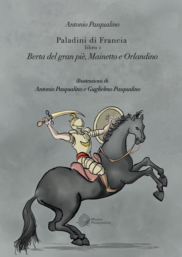 “Berta del gran piè, Mainetto e Orlandino” ecco i racconti inediti che Antonio Pasqualino scrisse per la nipotina Giulia