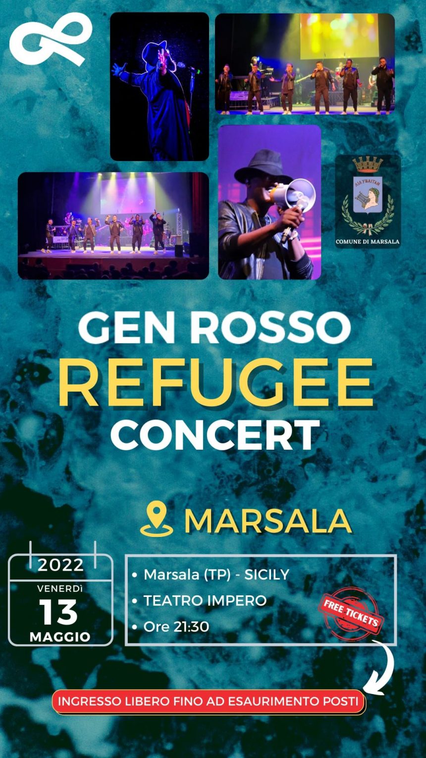 A Marsala oggi venerdì 13 maggio Gen Rosso Refuge Concert ore 21,20 Teatro Impero. Ingresso libero