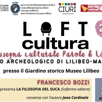 Al Parco Archeologico di Lilibeo Marsala la Rassegna culturale Loft Cultura Parole e Libri