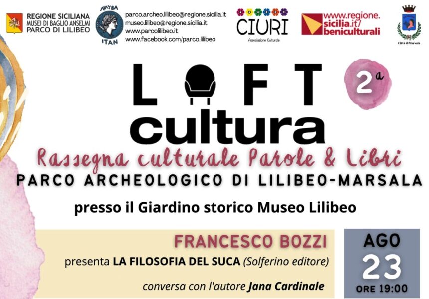 Al Parco Archeologico di Lilibeo Marsala la Rassegna culturale Loft Cultura Parole e Libri