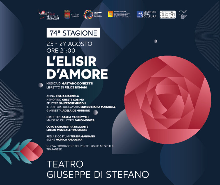 L’elisir d’amore di Donizetti in scena il 25 e il 27 agosto al Teatro “Giuseppe Di Stefano a Trapani