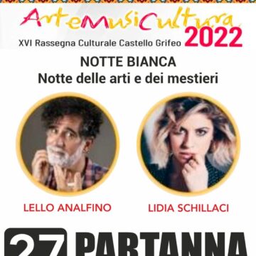 Tutto pronto a Partanna per la 2^ Notte Bianca dell’estate, con Lello Analfino e Lidia Schillaci