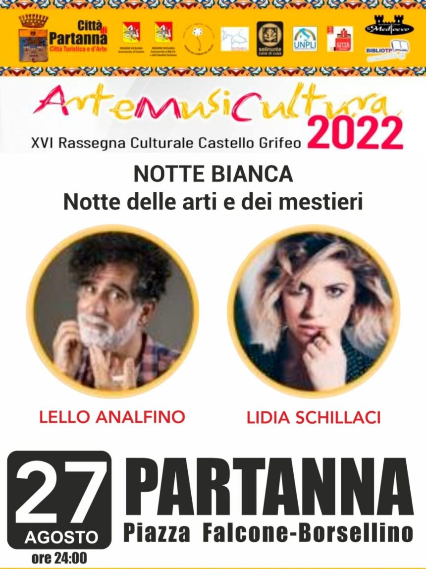 Tutto pronto a Partanna per la 2^ Notte Bianca dell’estate, con Lello Analfino e Lidia Schillaci Tutto pronto a Partanna per la 2^ Notte Bianca dell’estate, con Lello Analfino e Lidia Schillaci
