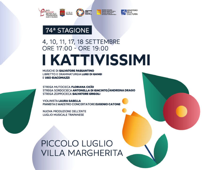 Il Luglio Musicale Trapanese avvicina i più piccoli alla lirica con  “I Kattivissimi”: uno spettacolo per bambini e famiglie per imparare a conoscere le opere più famose