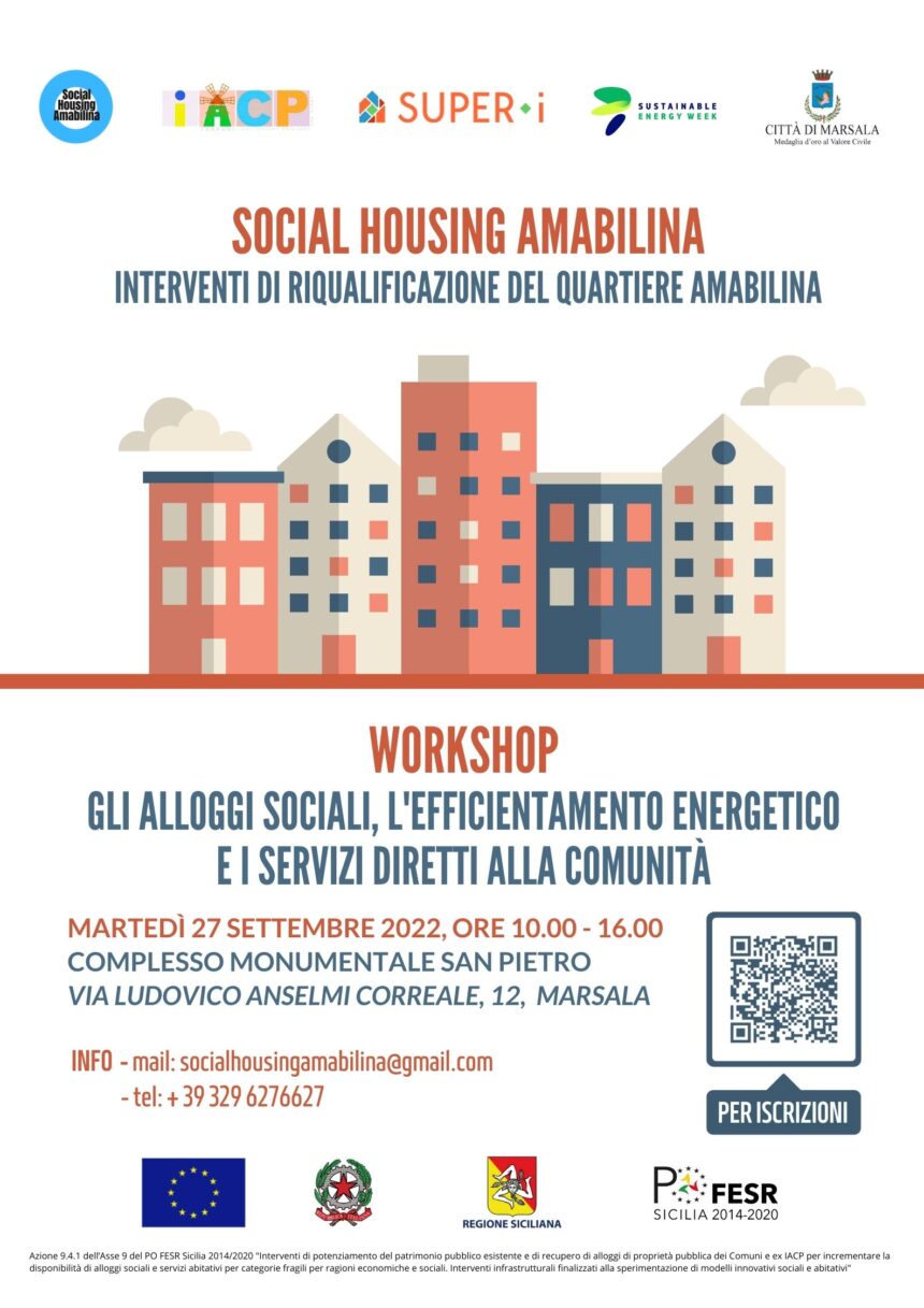 Marsala, Social Housing Amabilina,  Tavola rotonda sul tema: ” L’efficientamento energetico nell’edilizia popolare” 27 settembre ore 10 Complesso Monumentale San Pietro