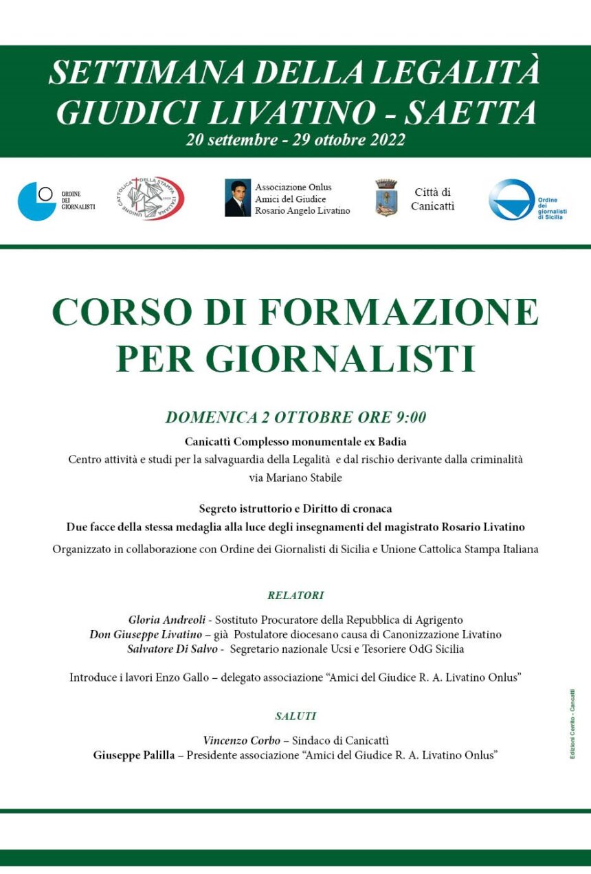 Canicattì, “Segreto istruttorio e Diritto di cronaca. Due facce della stessa medaglia alla luce degli insegnamenti del magistrato Rosario Livatino”. E’ il tema del corso di formazione per giornalisti che si svolgerà domenica 2 ottobre