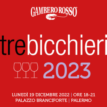 Torna a Palermo il prestigioso evento di Gambero Rosso dedicato alle migliori aziende italiane premiate nella XXXVI edizione della guida VINI DI ITALIA 2023 di Gambero Rosso