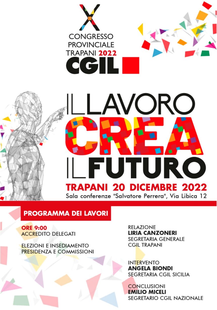 Domani il X Congresso provinciale della Cgil “Il lavoro crea il futuro”