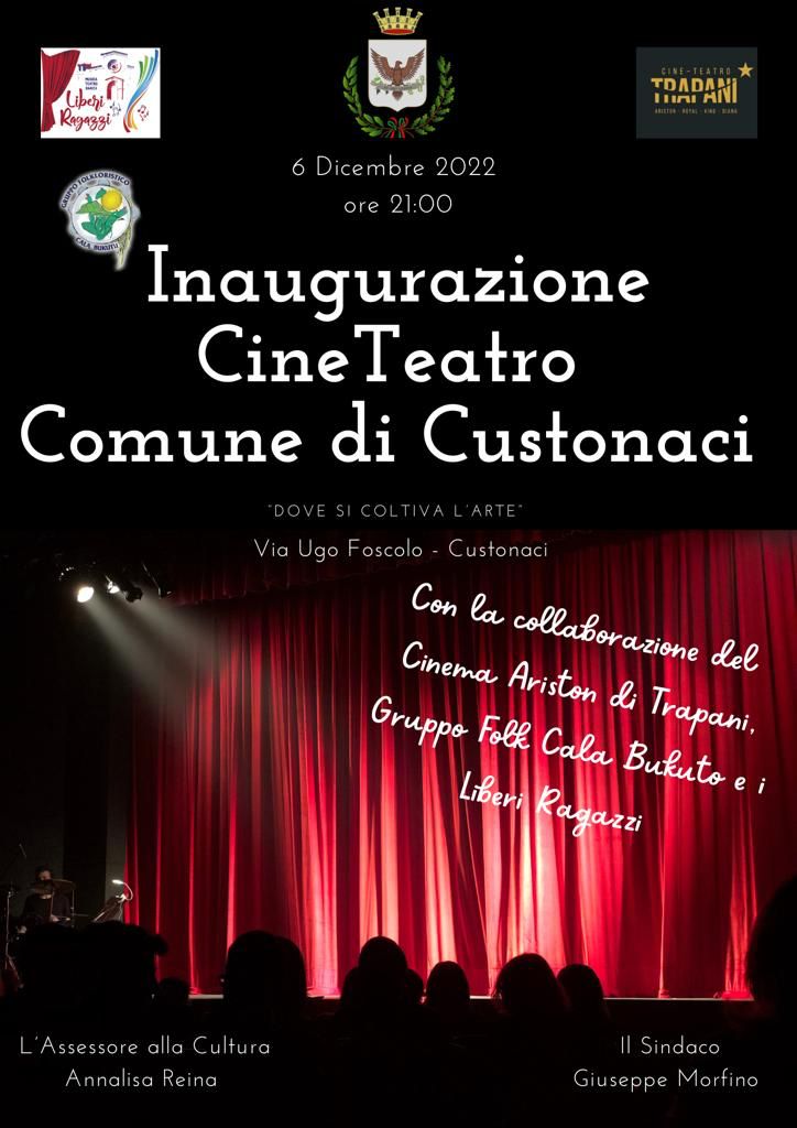 Custonaci, cultura e spettacolo, riapre domani il Cine Teatro Comunale, ad annunciarlo è il sindaco Giuseppe Morfino