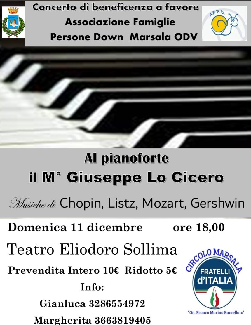 Concerto di Beneficenza di Fratelli d’Italia pro Associazione Famiglie Persone Down- Marsala – ODV domenica 11 dicembre