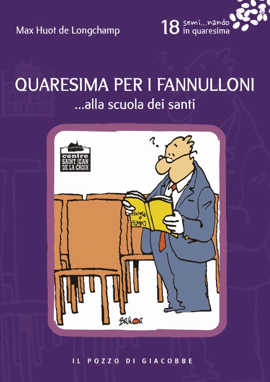 La Quaresima per i fannulloni: pillole di spiritualità per scansafatiche un quarto d’ora al giorno per prepararsi alla Pasqua