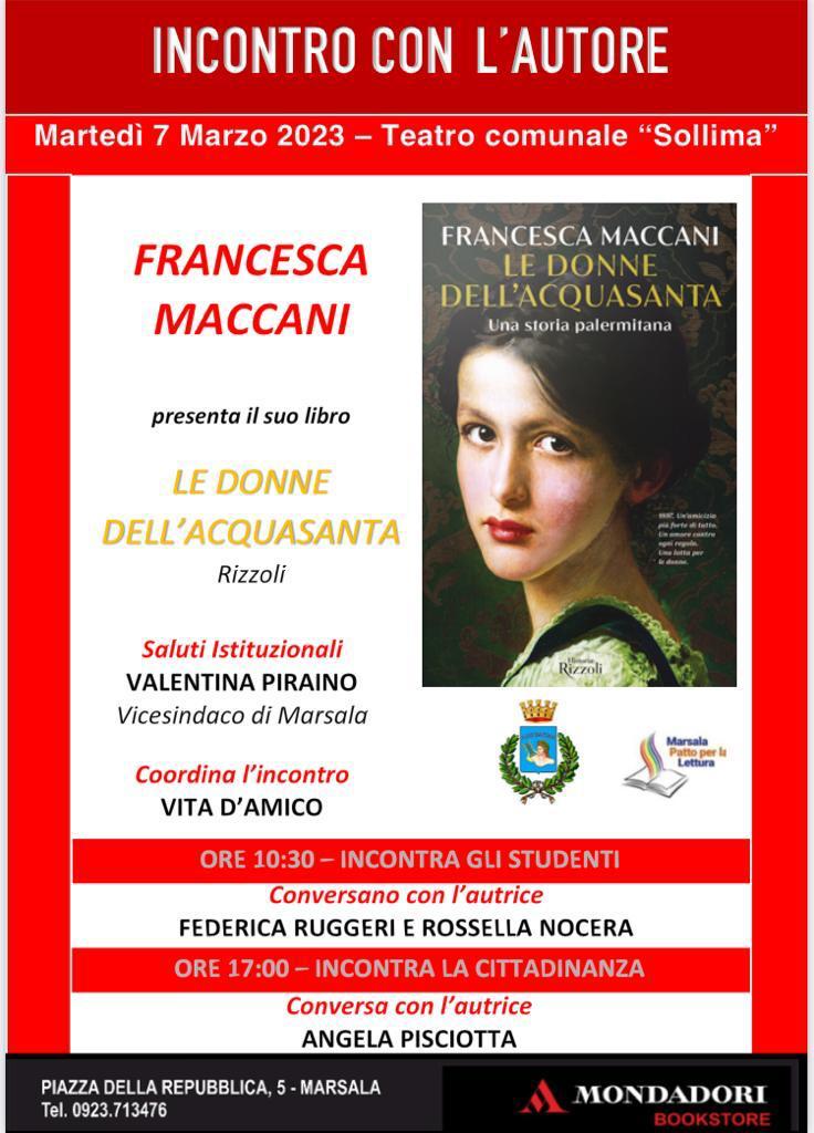Francesca Meccani presenta il suo libro “Le donne dell’Acquasanta” (Rizzoli) martedì 7 marzo Teatro comunale “Sollima”a Marsala