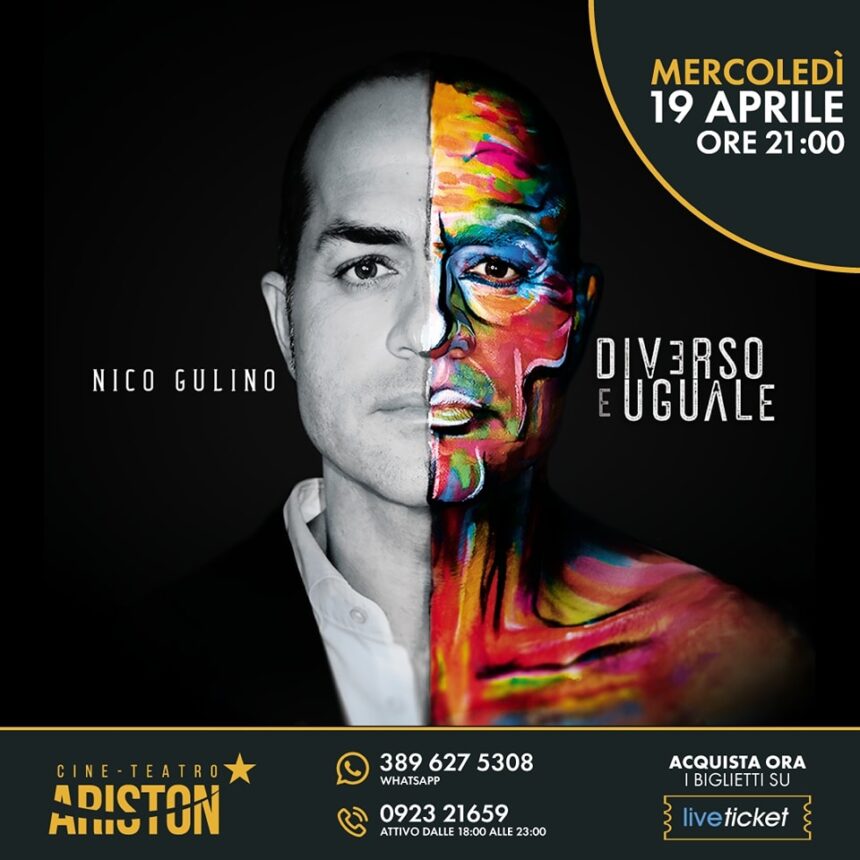 “Diverso e Uguale” – Nico Gulino in concerto Domani, 19 Aprile ore 21 Cine Teatro Ariston Corso Italia, Trapani