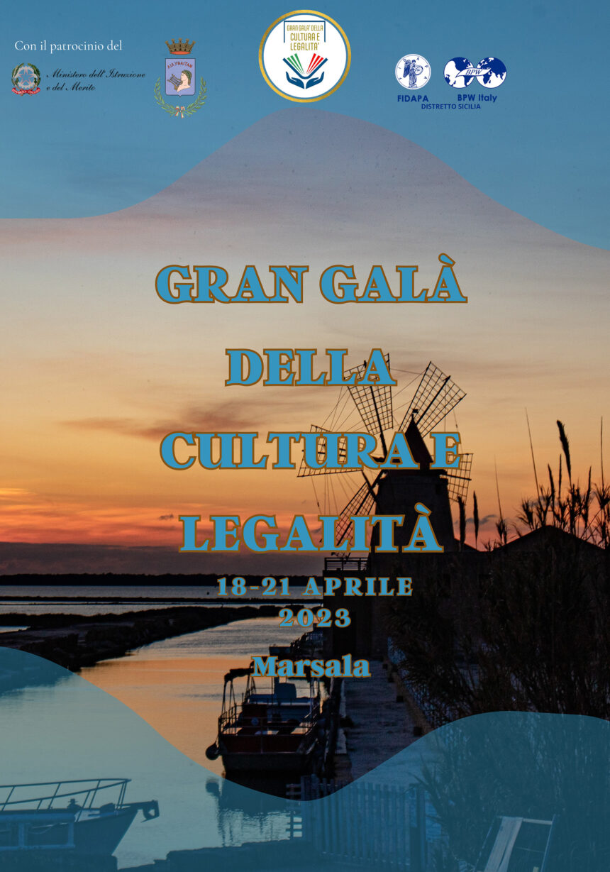 Dal 18 al 21 Aprile 2023, il Gran Galà della Cultura e della Legalità a Marsala
