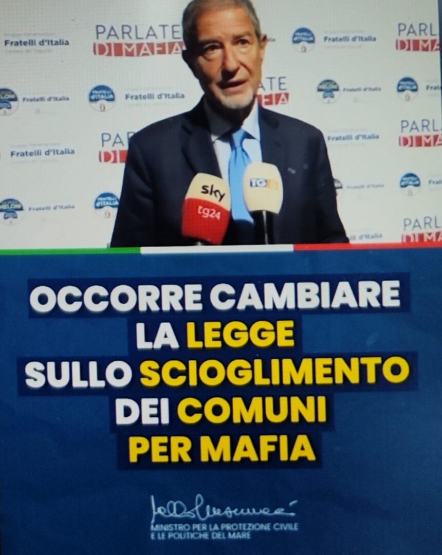 Musumeci:”Occorre cambiare la legge sullo scioglimento dei Comuni per mafia”