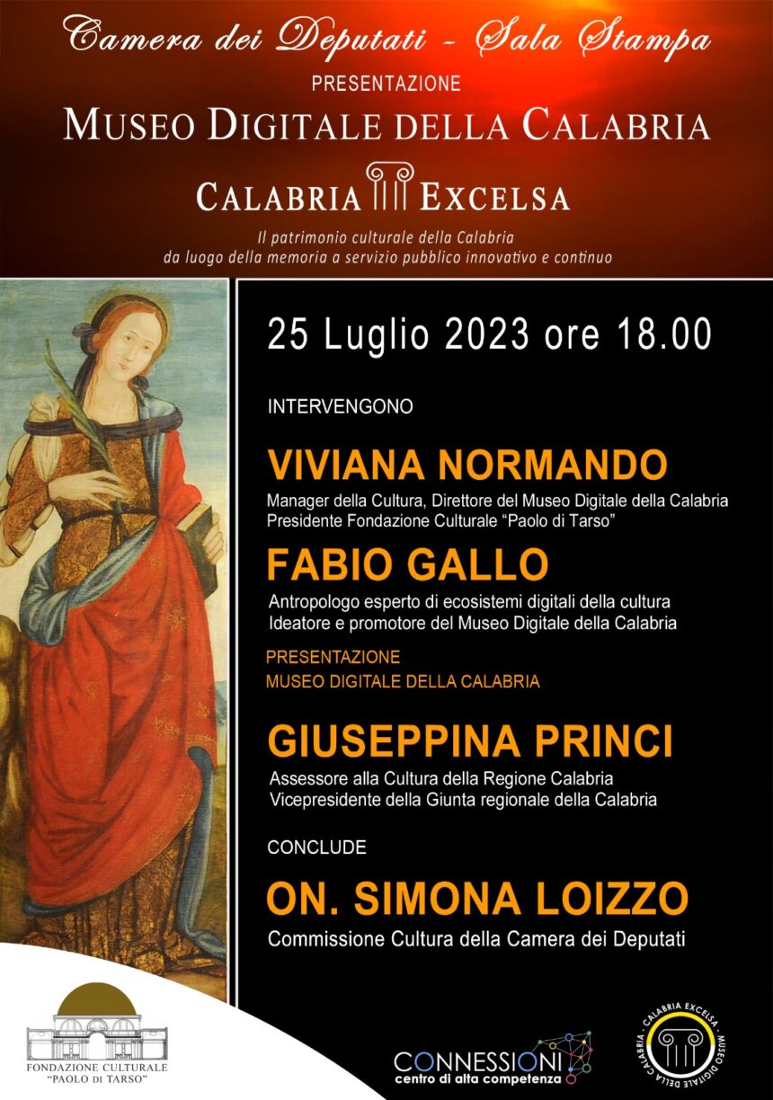 LA TECNOLOGIA COME RISORSA PER LA TUTELA E LA PROMOZIONE DEL PATRIMONIO CULTURALE. IL 25 LUGLIO A ROMA L’ON. SIMONA LOIZZO PRESENTA IL MUSEO DIGITALE DELLA CALABRIA