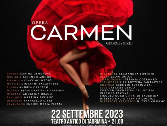 Cavalleria Rusticana e Pagliacci il 20 settembre in scena al Teatro Antico di Taormina. Il 22 settembre la replica de la Carmen del Sicilia Classica Festival. Sul palco anche il Piccolo Coro Città di Taormina