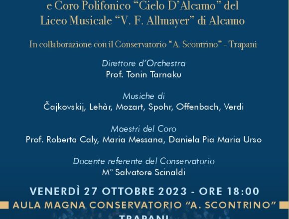 Concerto dell’orchestra sinfonica e del coro polifonico del liceo musicale “AllMayer” di Alcamo Concerto dell’orchestra sinfonica e del coro polifonico del liceo musicale “AllMayer” di Alcamo