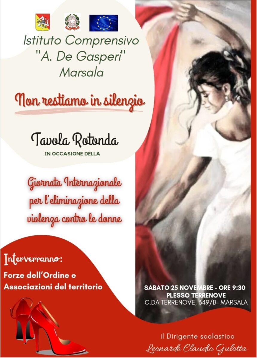 Marsala, “Non restiamo in silenzio”. 25 novembre Giornata Internazionale per l’eliminazione della violenza contro le donne. Se ne parlerà all’Istituto Comprensivo “A. De Gasperi”. Interverranno Forze dell’Ordine e Associazioni del territorio