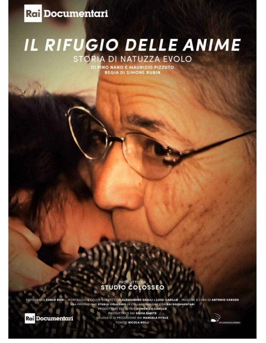 “IL RIFUGIO DELLE ANIME” SARA’ TRASMESSO OGGI VENERDI’ 1 DICEMBRE SU RAI TRE IL DOCUFILM DI PINO NANO E MAURIZIO PIZZUTO DEDICATO A NATUZZA EVOLO