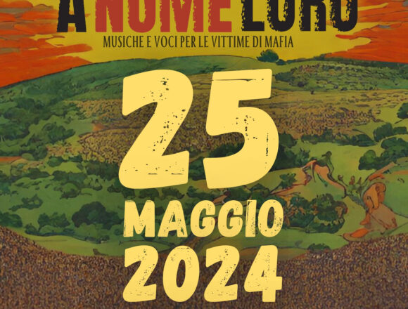 A NOME LORO, Musiche e voci per le vittime di mafia, II edizione A NOME LORO, Musiche e voci per le vittime di mafia, II edizione
