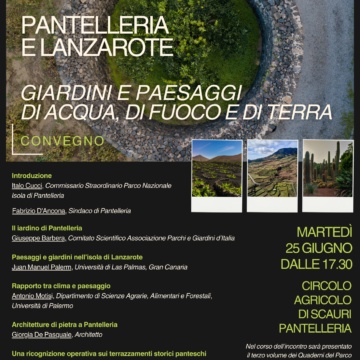 “Pantelleria e Lanzarote. Giardini e paesaggi di acqua, di fuoco e di terra”: il convegno in programma il 25 giugno al circolo di Scauri